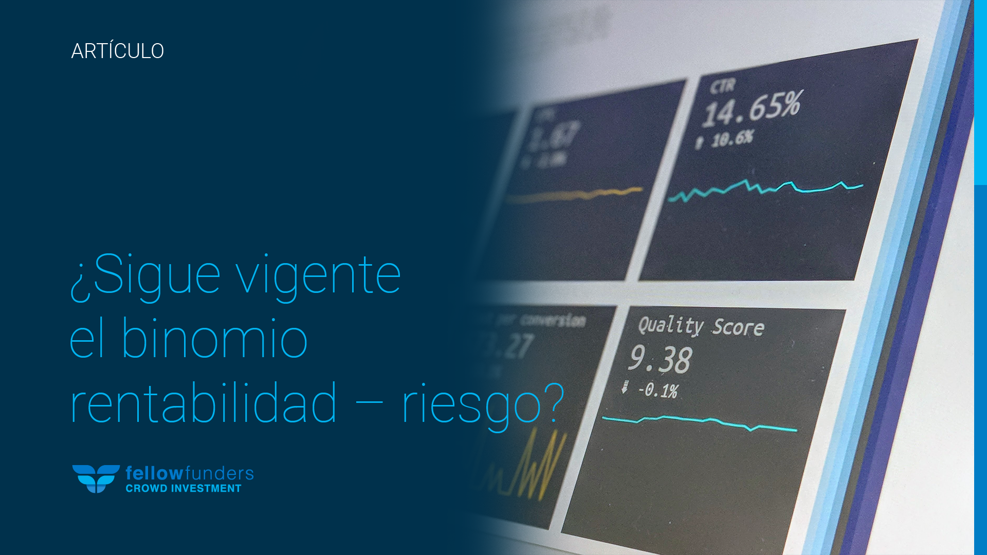 ¿Sigue vigente el binomio rentabilidad – riesgo?