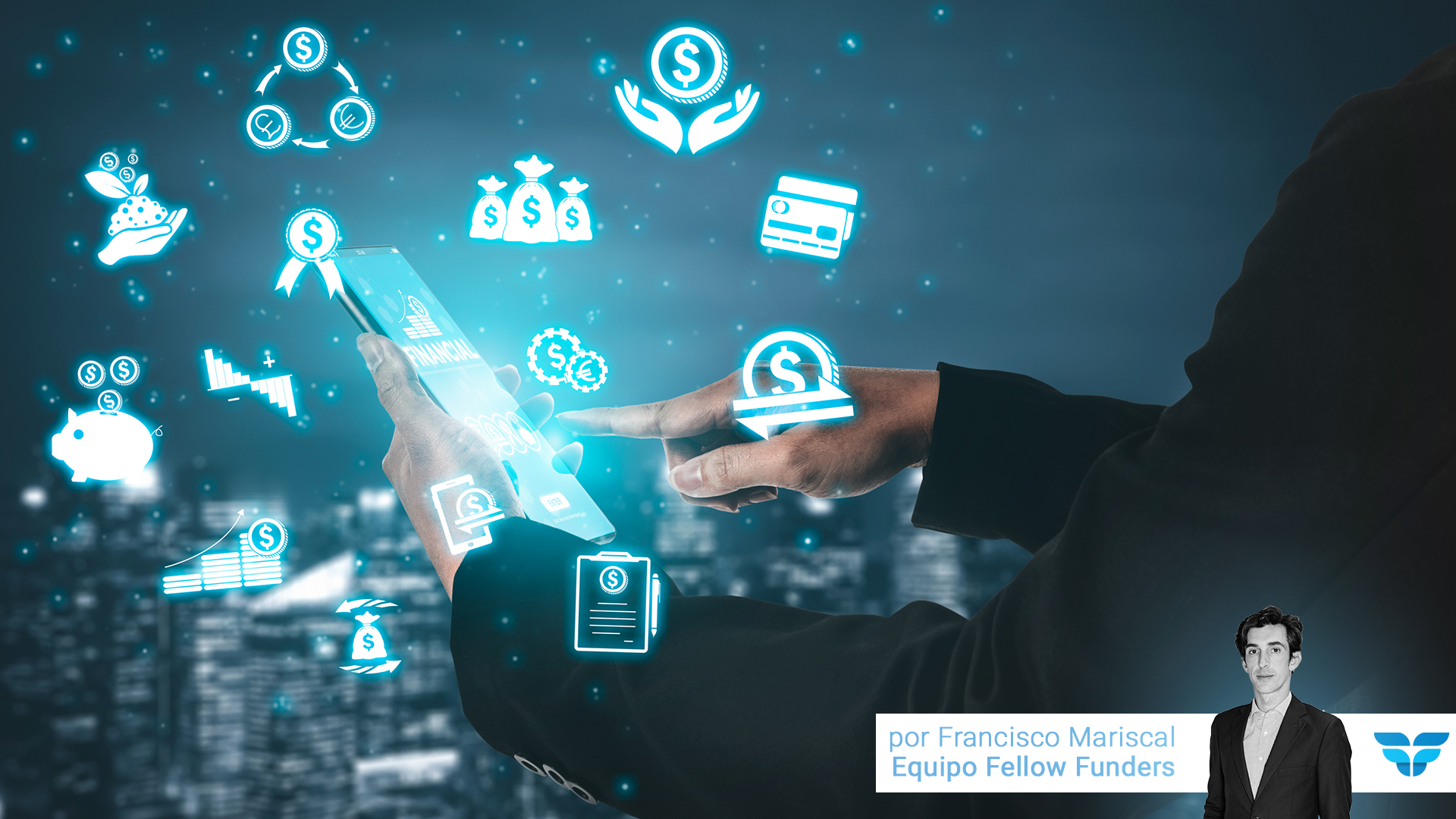 Fintech – en búsqueda del equilibrio entre innovación y regulación