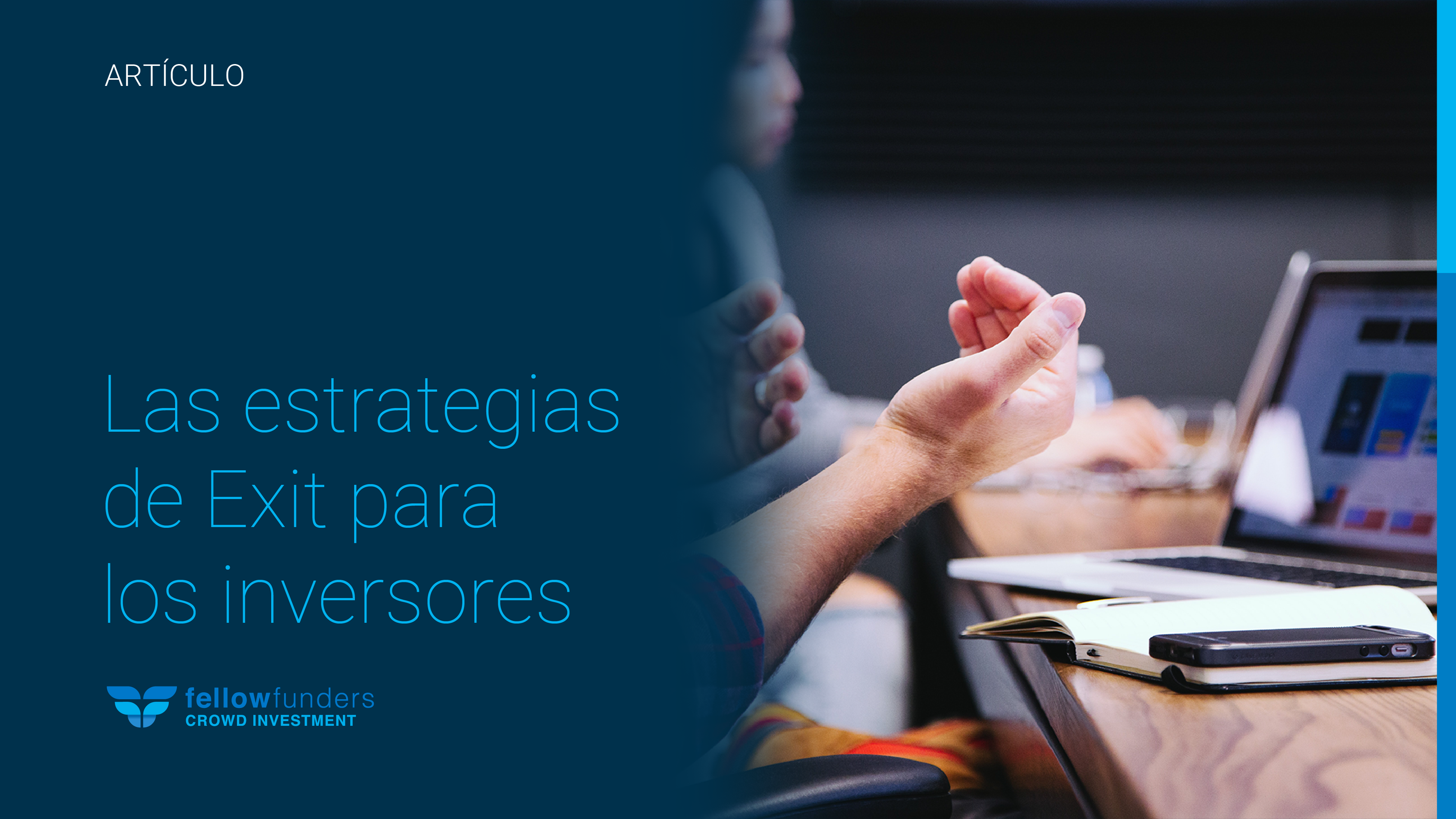 La importancia de las estrategias de Exit para los inversores