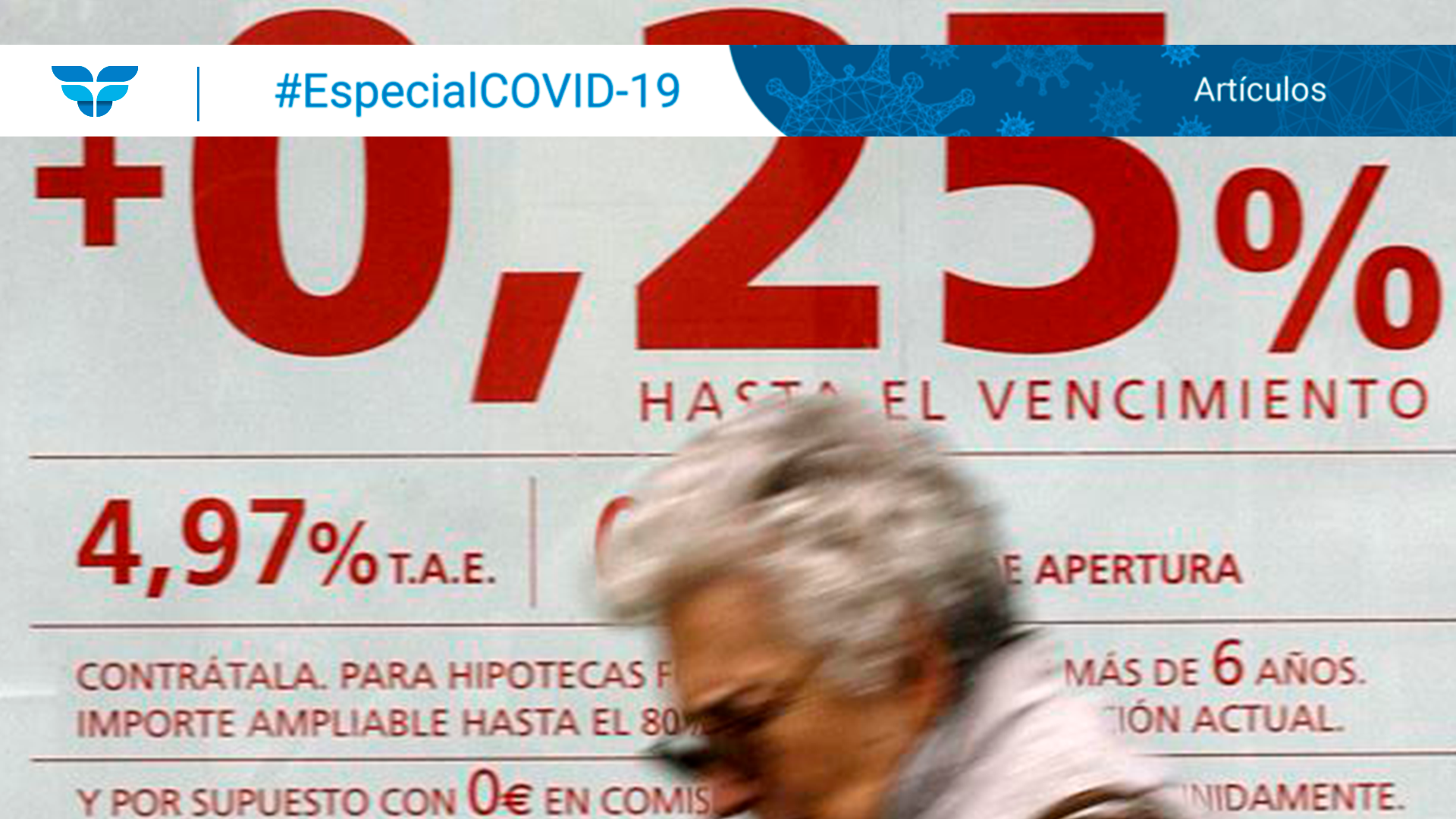 El gobierno aprueba una moratoria en el pago de las hipotecas con motivo de la crisis del COVID-19