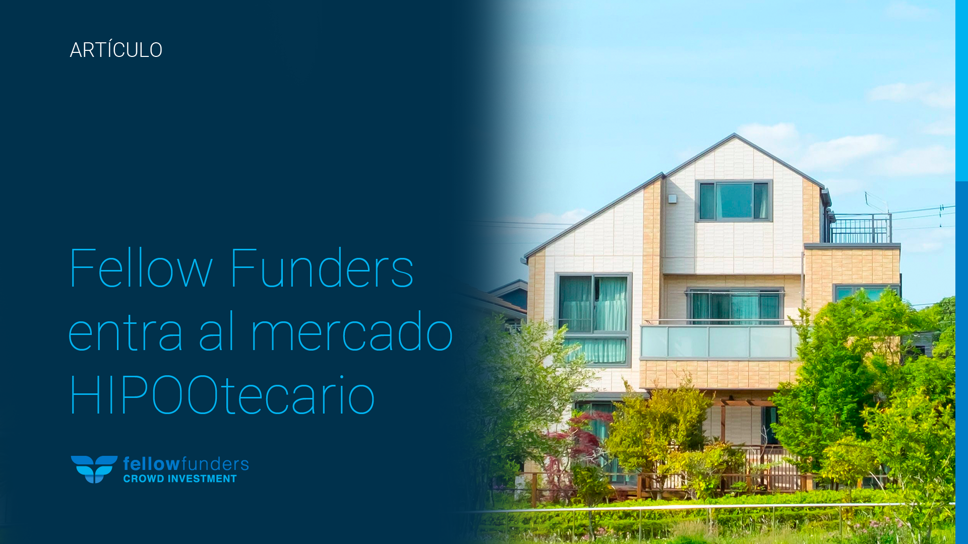 Fellow Funders entra en el mercado HIPOOtecario