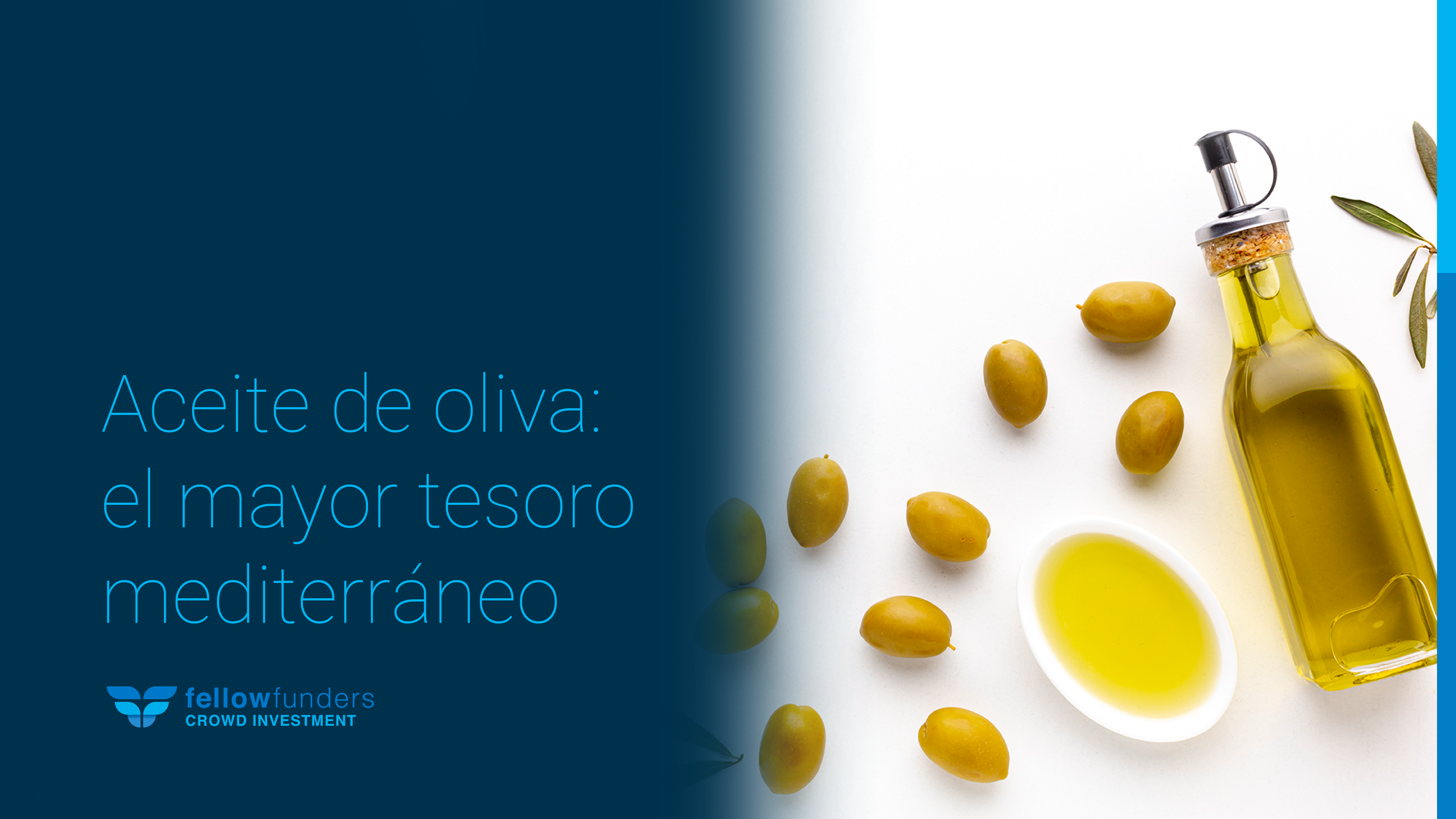 Aceite de oliva: el mayor tesoro mediterráneo
