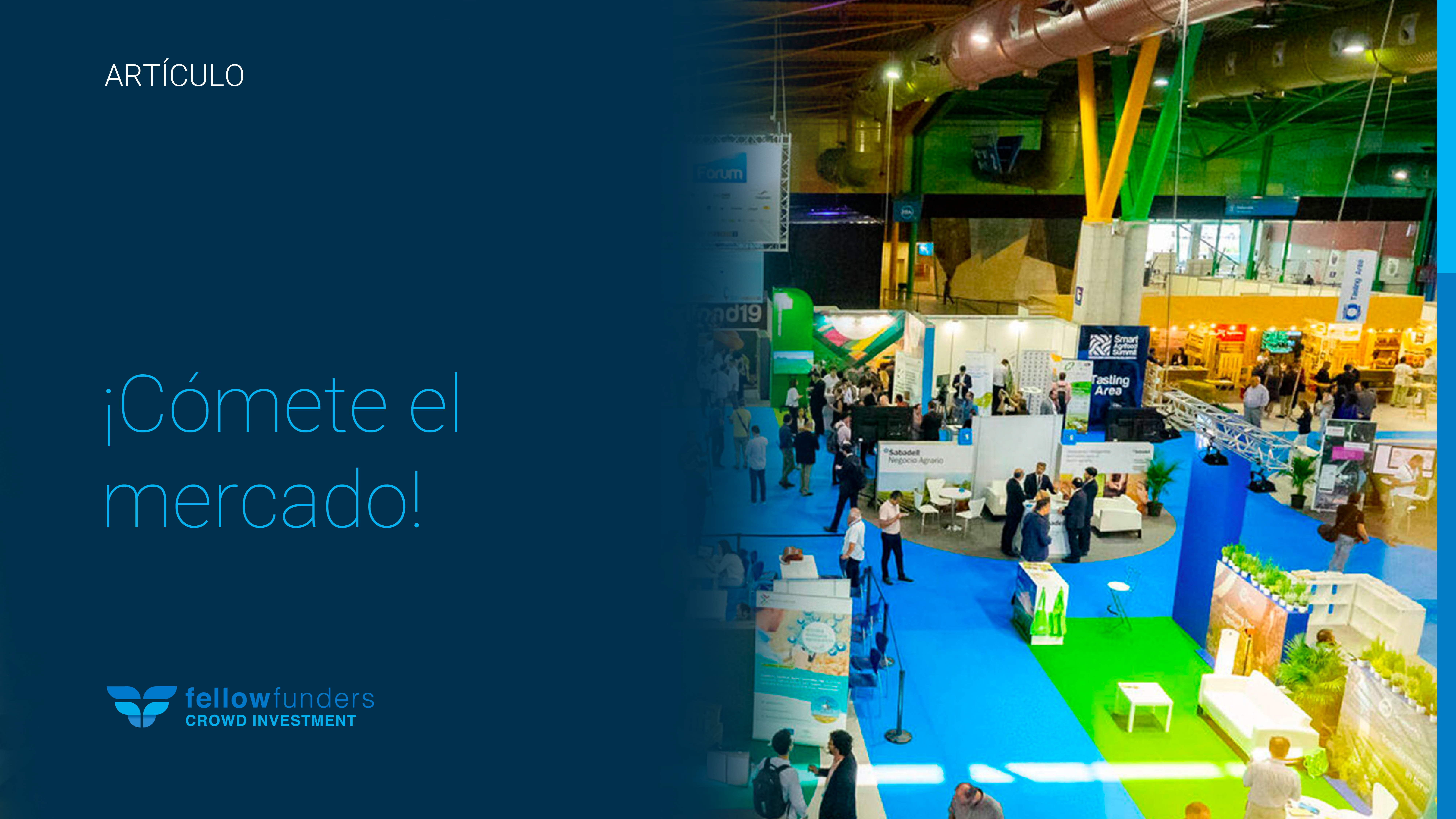 Smart Agrifood Summit: ¡cómete el mercado!