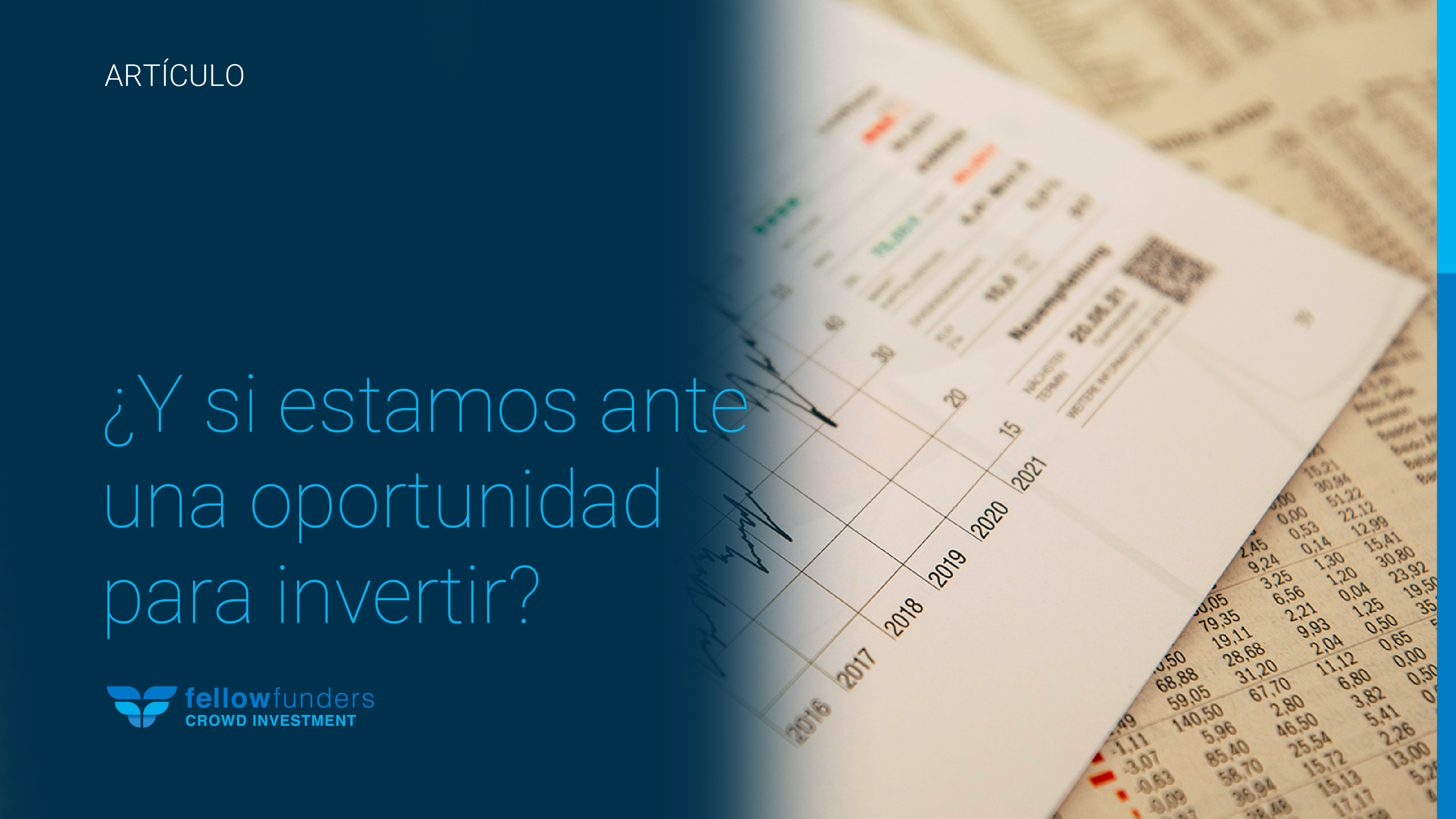¿Y si estamos ante una oportunidad para invertir?