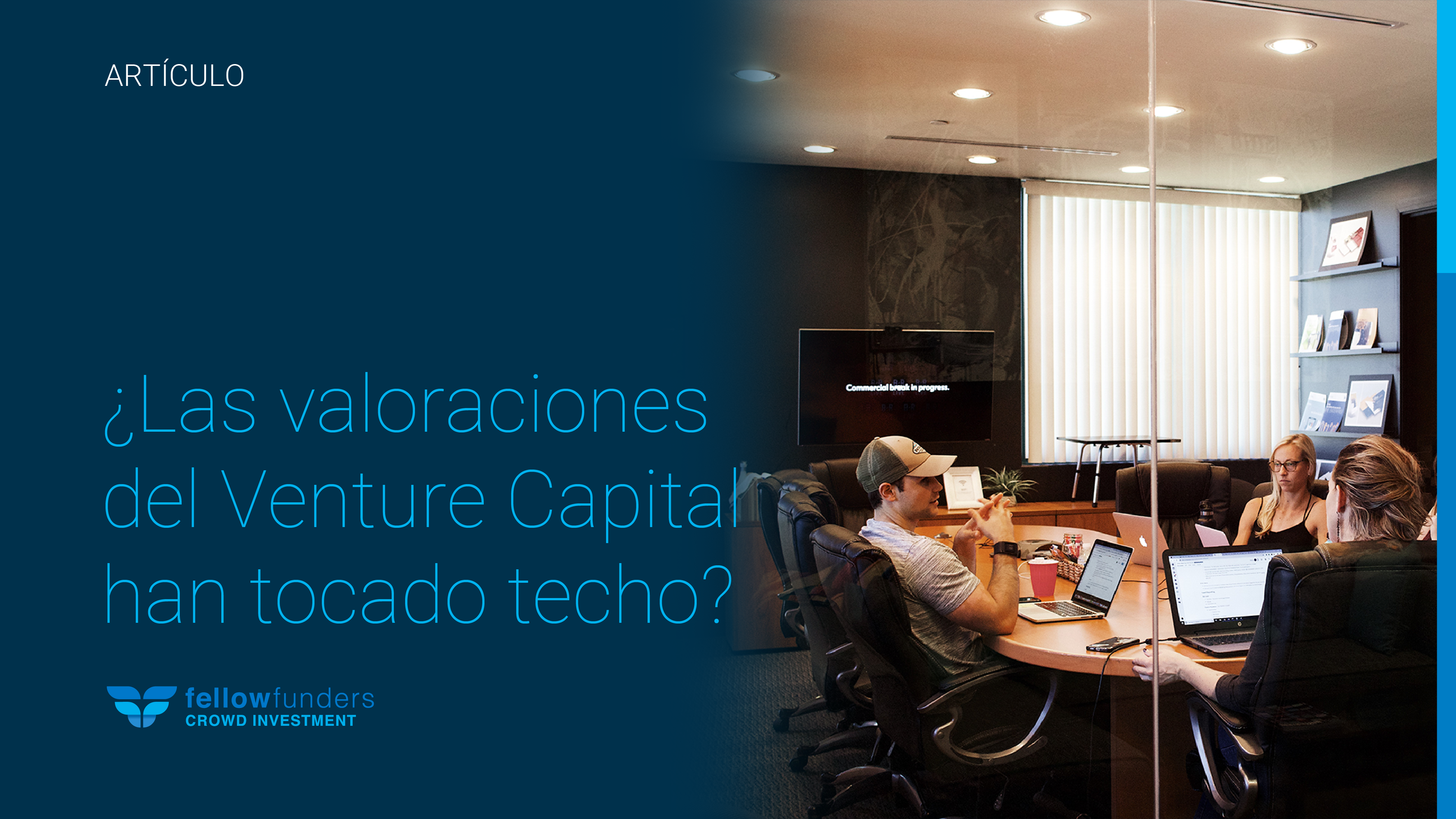 Las valoraciones del Venture Capital han tocado techo