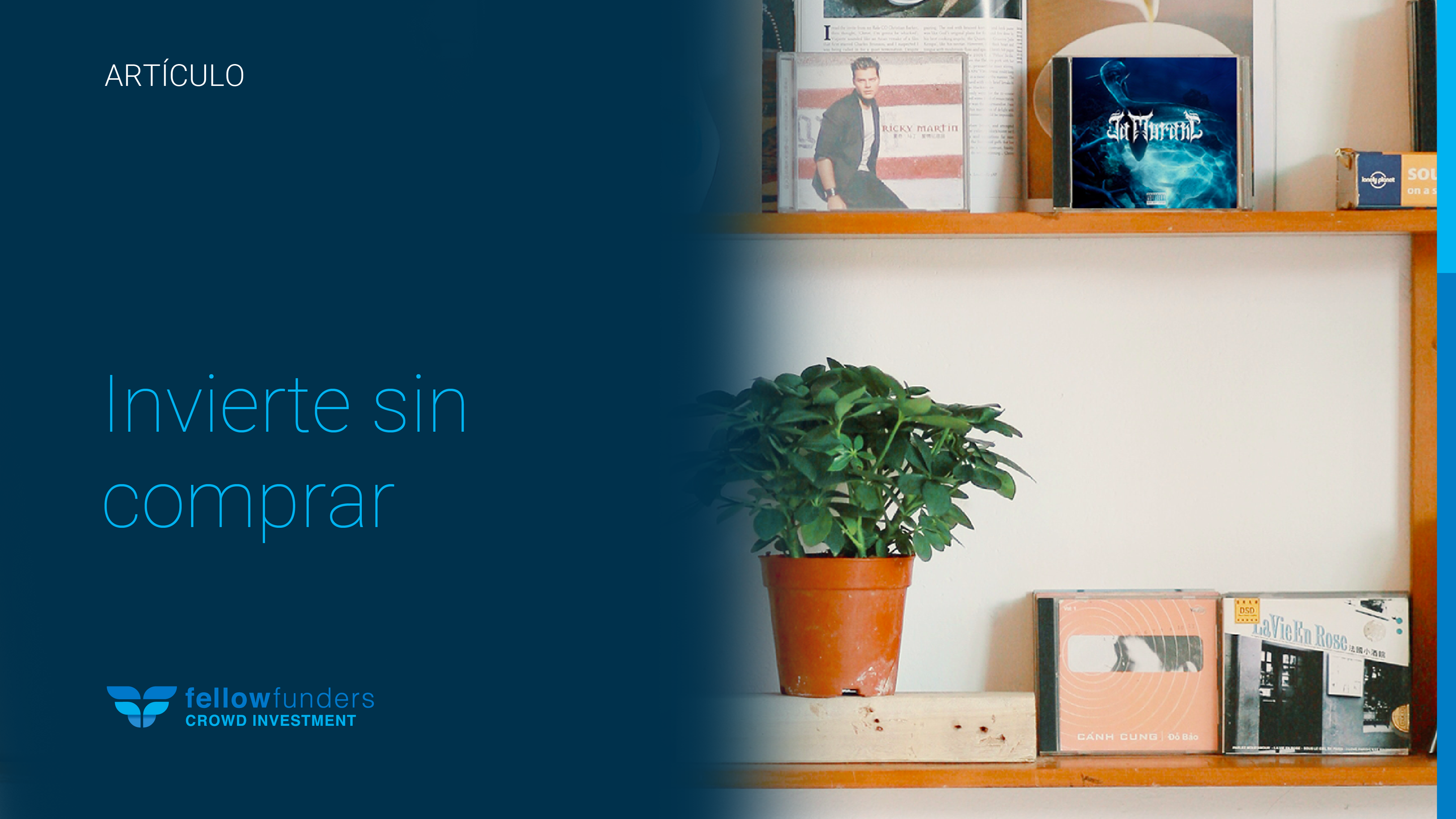 Imagen con un título sobre crowdfunding inmobiliario donde aparece de fondo una estantería con plantas, libros y discos