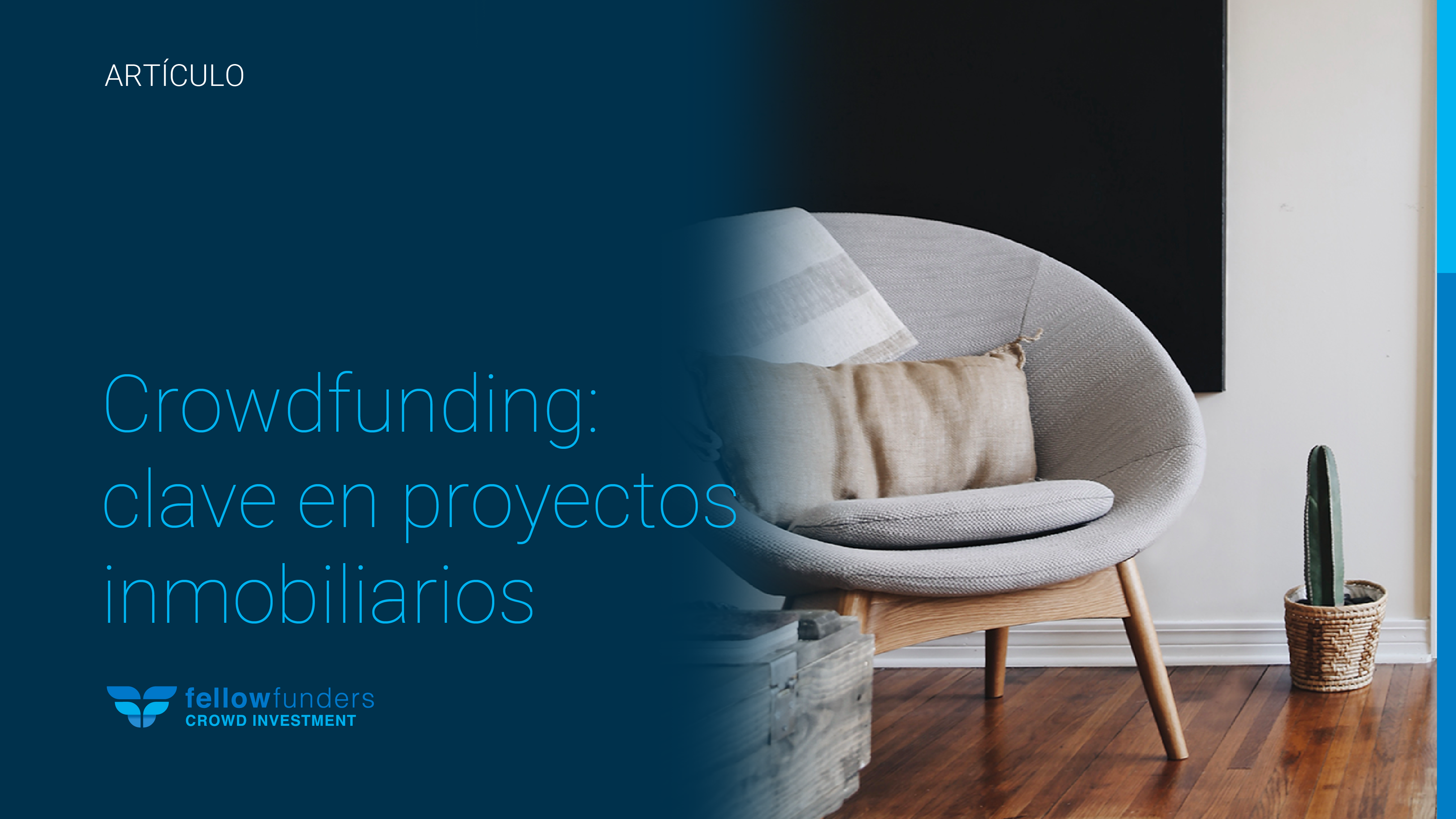 Crowdfunding: la clave en proyectos inmobiliarios