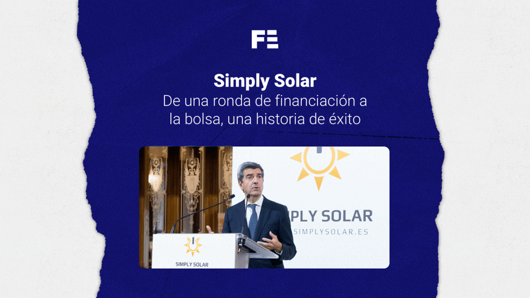 Simply Solar: De una ronda de financiación al parque bursátil, un caso de éxito en energía solar. 